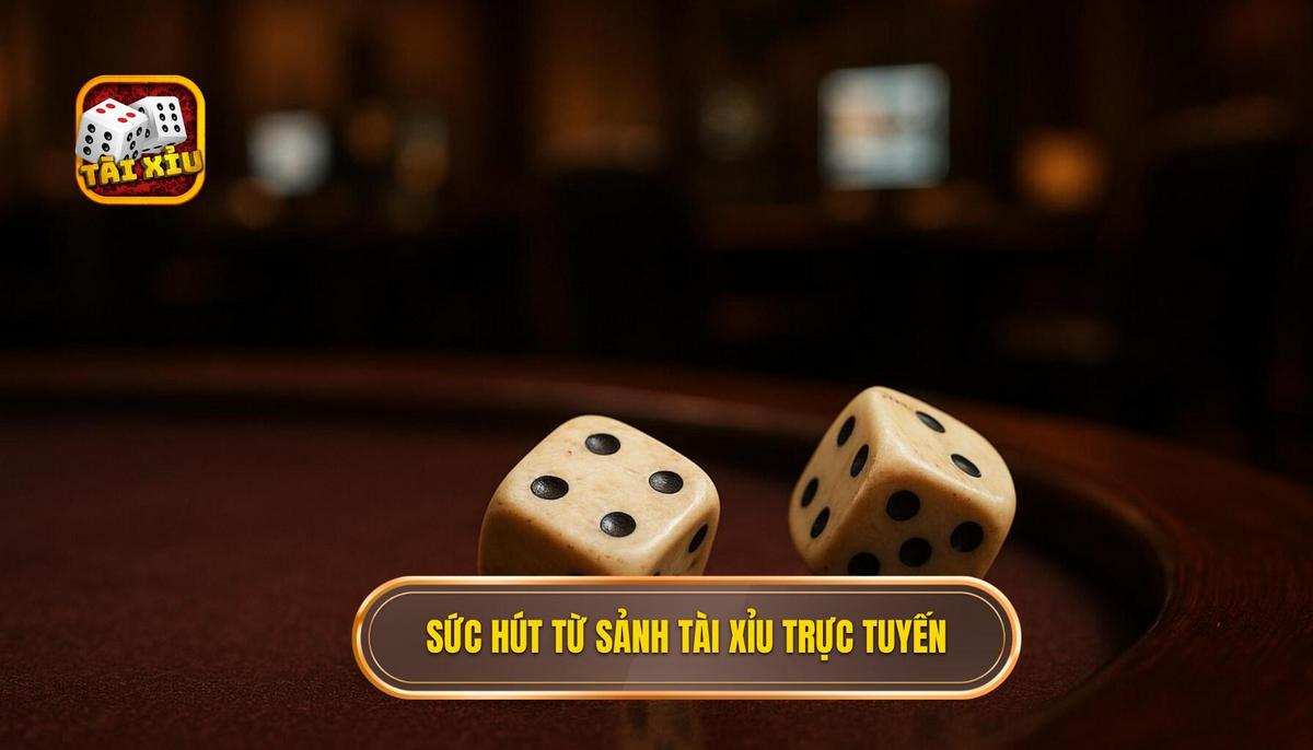 Sức hút khó cưỡng từ những sảnh tài xỉu dealer xinh trực tuyến