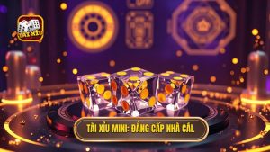 Tài xỉu mini_ Đẳng cấp nhà cái.