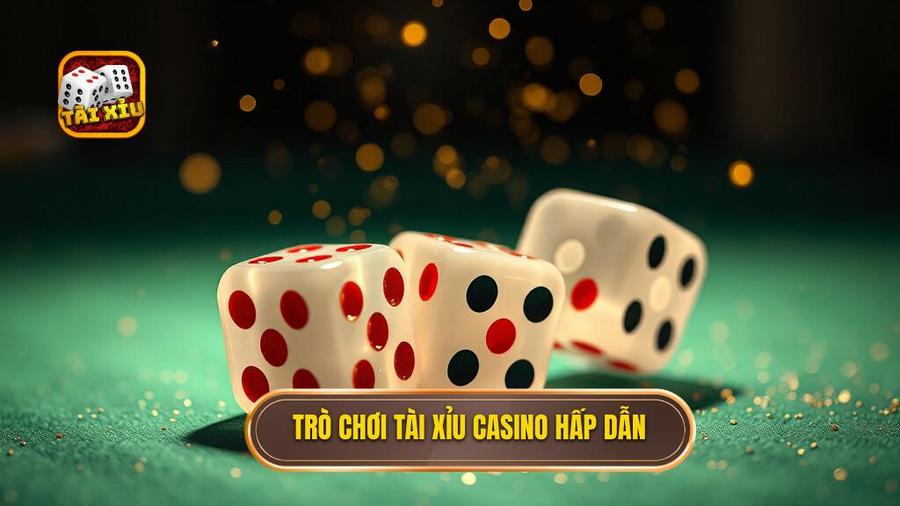 Tài xỉu casino là gì? Sức hút từ những con xúc xắc