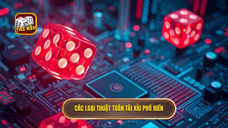 Các loại thuật toán tài xỉu phổ biến
