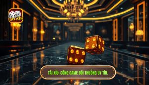 Tài xỉu đổi thưởng uy tín - Top 10 cổng game xanh chín 2024